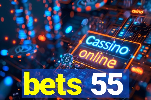 bets 55